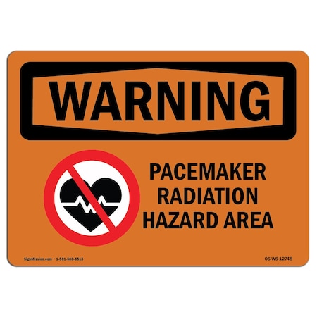 Signmission OSHA WARNING Sign, Pacemaker Radiation Hazard Area, 24in X 18in Decal, 24" W, 18" H, Landscape OS-WS-D-1824-L-12748